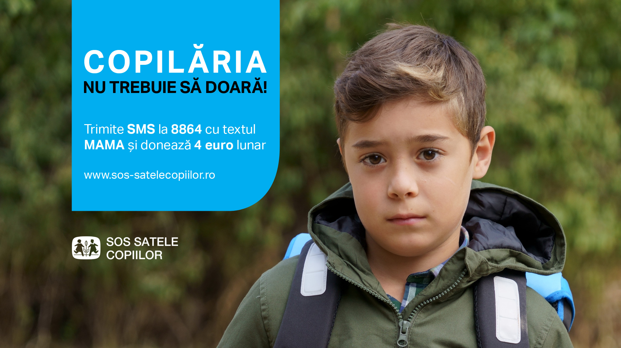 "Copilăria nu trebuie să doară", o campanie SOS Satele Copiilor Romania
