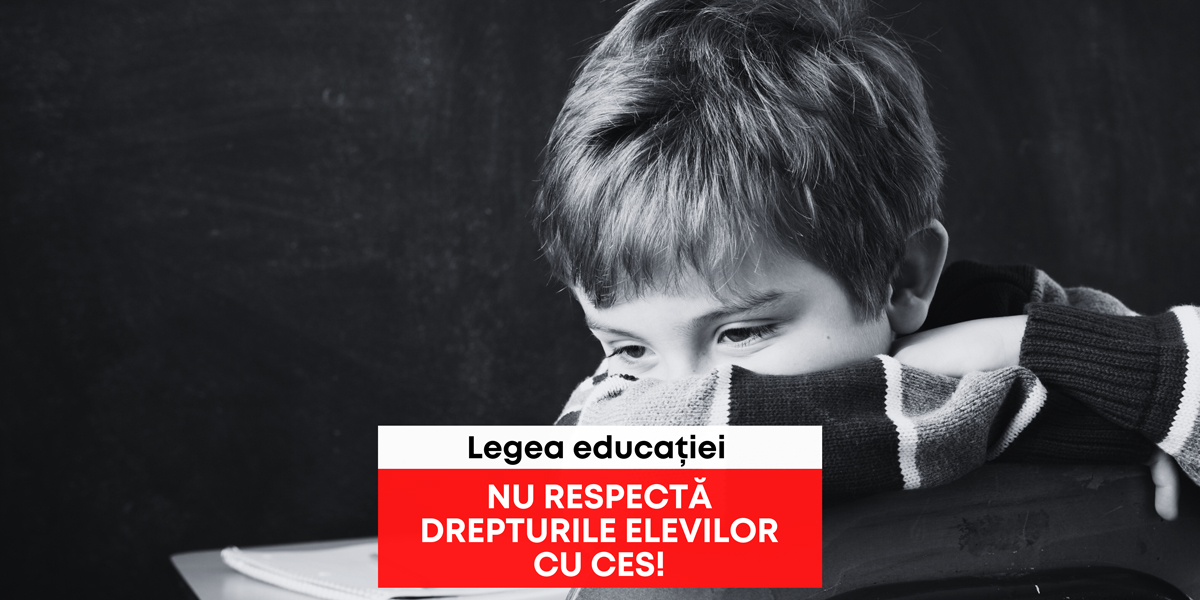 Stop Legea Educației. Nu respectă drepturile elevilor cu CES