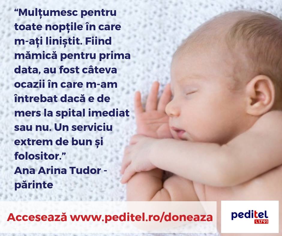 PEDITEL 1791. TEHNOLOGIA SALVEAZA VIETI. Program national de asistenta medicala pediatrica, non stop, gratuit prin telefon