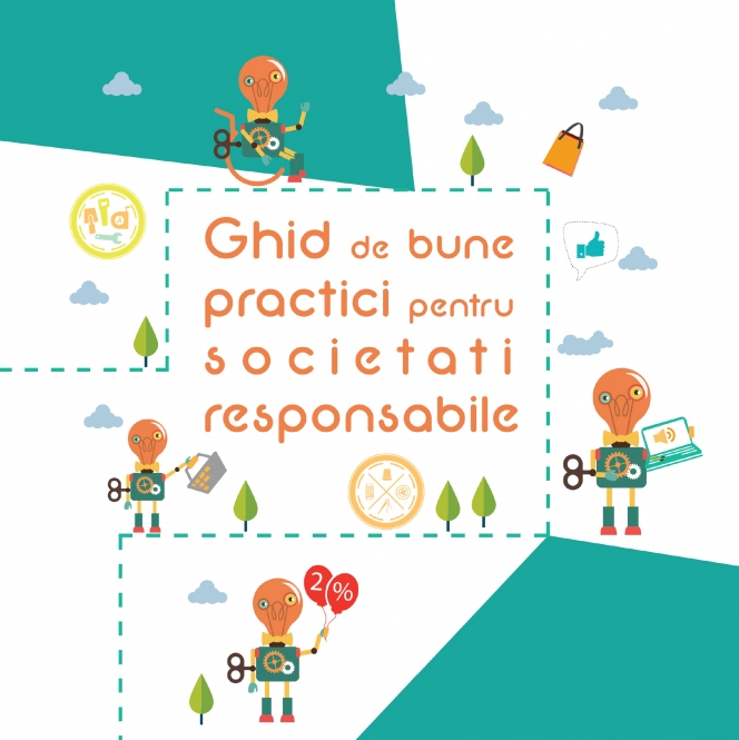 S-a lansat “Ghidul de bune practici pentru societati responsabile”