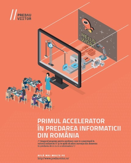 Predau Viitor: primul accelerator în predarea informaticii din România