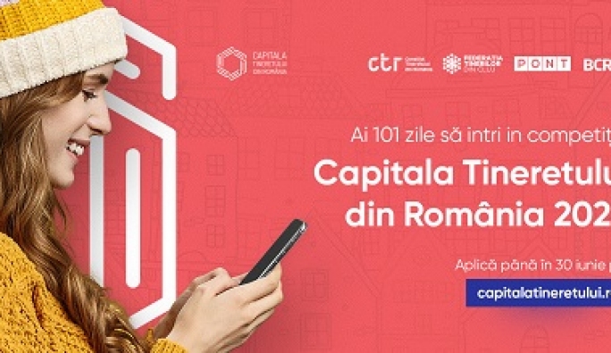 Înscrie-ți orașul pentru a deveni ”Capitala Tineretului din România” în 2026 până pe 30 iunie 2024!
