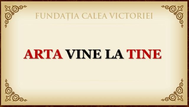 Fundatia Calea Victoriei va propune proiectul Arta vine la tine