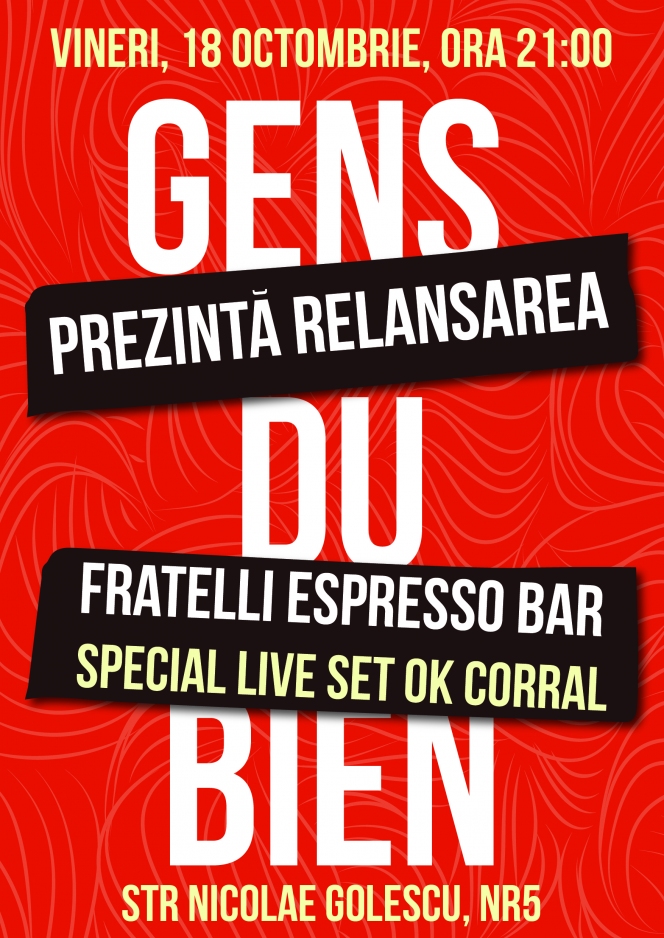 GensDuBien prezinta: Relansarea Fratelli Espresso Bar