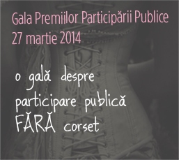Inscrierile la Gala Premiilor Participarii Publice, editia din 2014, se desfasoara pana in data de 20 ianuarie