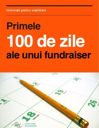 Primele 100 de zile ale unui fundraiser, acum mai simple