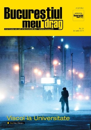 Numarul 01/2014 al Revistei "Bucurestiul meu drag" va asteapta sa-l rasfoiti