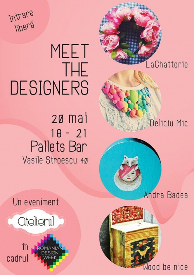 Meet the designers pe 20 mai!