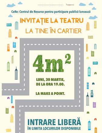 4m2 - Teatru la tine in cartier - o productie CeRe