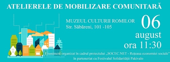 Atelierele de mobilizare din cadrul SOCEC.NET – Reteaua economiei sociale