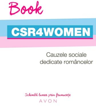 A treia editie CSR4WOMEN by AVON i-a reunit pe cei care schimba lumea prin implicare sociala