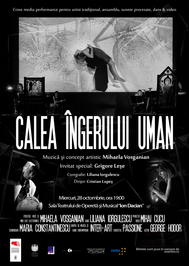 Premiera spectacolului “Calea Ingerului Uman”, o calatorie muzicala initiatica, cu participarea artistica a lui GRIGORE LESE