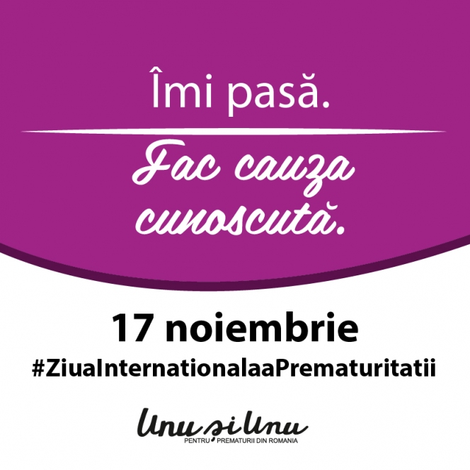 Ziua Internationala a Prematuritatii –  celebrata de 3 ani in Romania prin Asociatia Unu si Unu