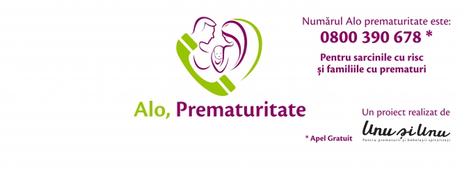 Alo Prematuritate: 0800 390 678, prima linie gratuita din Romania pentru preventie si suport in prematuritate