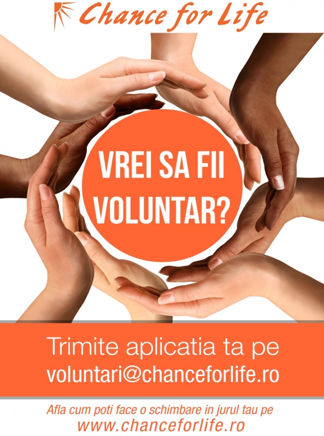 Fundatia Chance for Life recruteaza voluntari. TL: 5 aprilie 2017