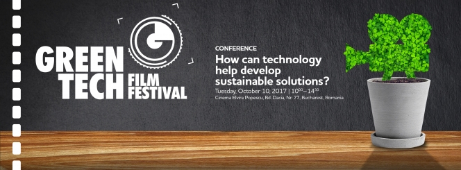 GreenTech Film Festival, primul festival dedicat tehnologiei verzi, și-a anunțat programul