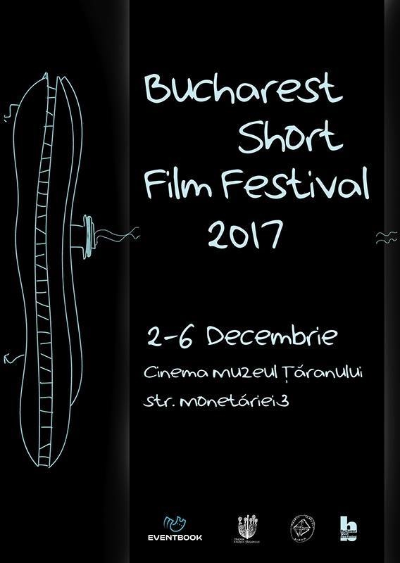 BUCHAREST SHORT FILM FESTIVAL 2017 // #BSFF2017