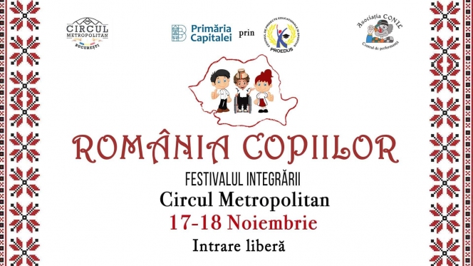 La CIRCUL Metropolitam construim ROMANIA COPIILOR