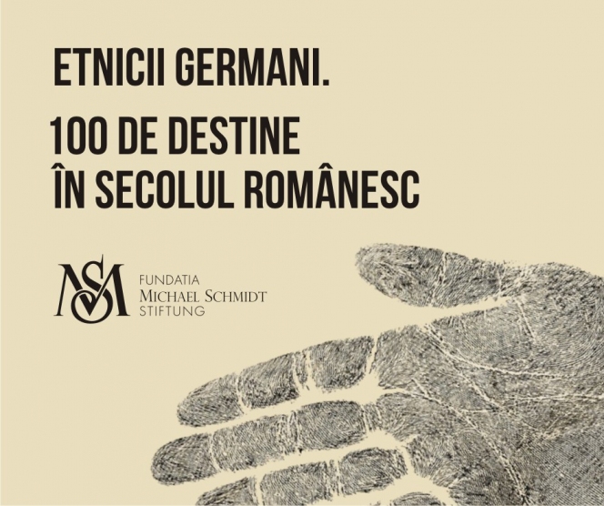 Fundația Michael Schmidt lansează campania Etnicii germani. 100 de destine în secolul românesc