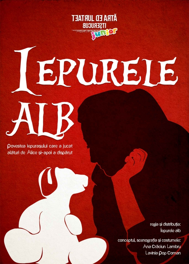 Teatrul de Artă București lansează TEATRUL DE ARTĂ JUNIOR - pentru copilul din fiecare, cu premiera spectacolului IEPURELE ALB