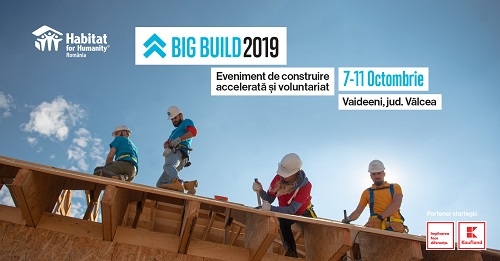 Habitat for Humanity caută 150 voluntari care să construiască 10 locuințe în 5 zile, la BIG BUILD 2019