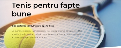 Turneul Tenis pentru Fapte Bune // 21 şi 22 septembrie