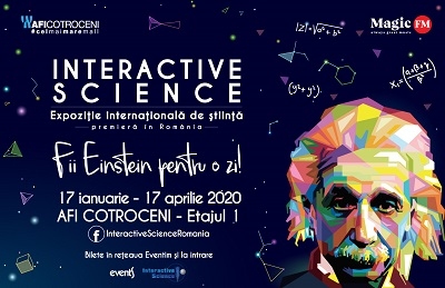 Expoziția internațională de știință Interactive Science  ajunge între 17 ianuarie – 17 aprilie, la București