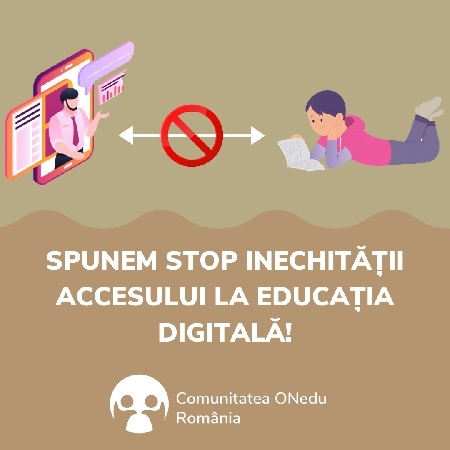 Comunitatea ONedu România spune STOP inegalității de șanse pentru accesul la educația digitală