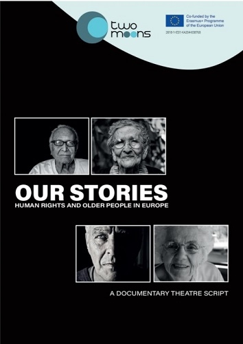 Susțineți drepturile persoanelor vârstnice // Scenariul de teatru documentar Două Luni este disponibil acum în 4 limbi