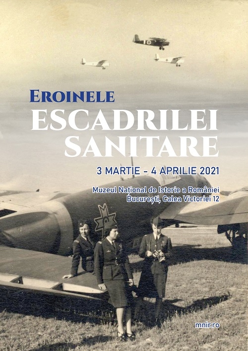 „Eroinele Escadrilei Sanitare” - Exponatul lunii martie la Muzeul Național de Istorie a României