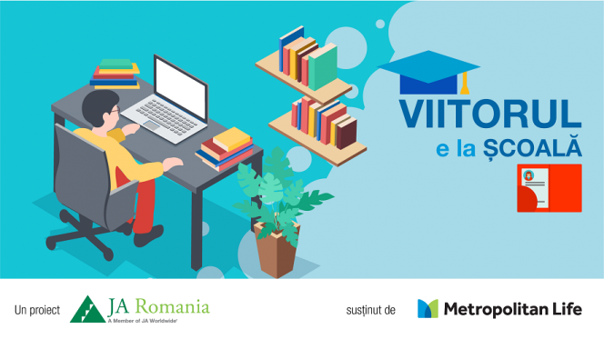 VIITORUL E LA ȘCOALĂ – proiect pentru școli și elevi din medii dezavantajate, susținut de Metropolitan Life