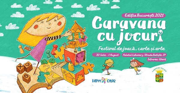 Caravana cu Jocuri: festival de joacă, carte și arte ajunge pentru prima dată la București