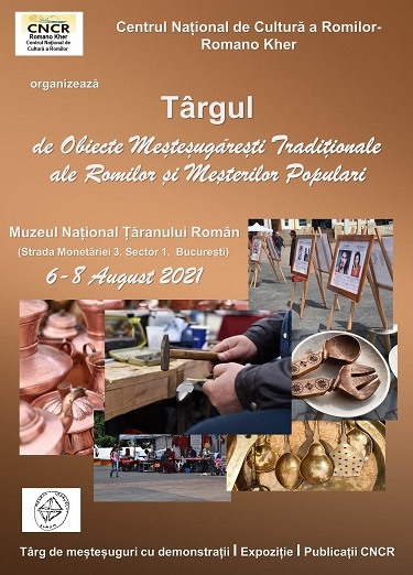Târg de obiecte meșteșugărești tradiționale ale romilor și meșterilor populari, în perioada 6-8 august, la Muzeul Național al Țăranului Român