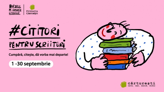 Cărturești lansează ediția a doua a Burselor de creație literară și a campaniei #CititoriPentruScriitori