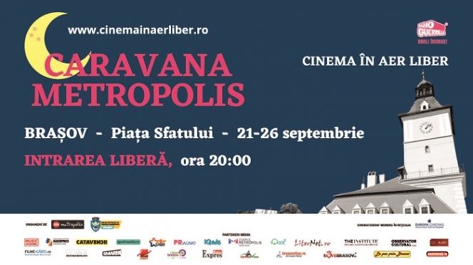 Caravana Metropolis - cinema în aer liber revine cu un nou sezon la Brașov, între 21 - 26 septembrie