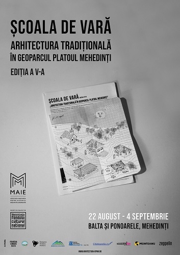 Bilanțul celei de-a V-a ediții a școlii de vară de antropologie, arhitectură și design, „Arhitectura tradițională în Geoparcul Platoul Mehedinți”