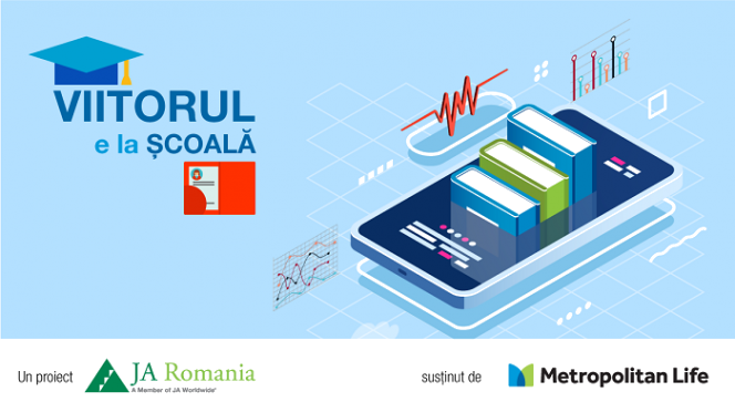 Peste 25.600 de elevi participă în acest an la programele educaționale dezvoltate de Junior Achievement România cu susținerea Metropolitan Life