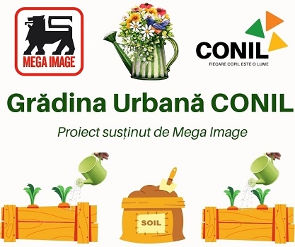 Asociația CONIL anunță demararea proiectului Grădina Urbană Conil, susținut de Mega Image