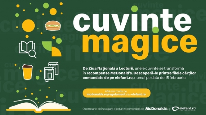 McDonald’s și Elefant.ro încurajează lectura prin „Cuvinte Magice”, o campanie inedită derulată la nivel național, cu ocazia Zilei Naționale a Lecturii