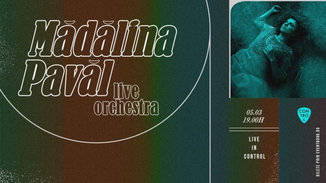 Mădălina Pavăl Live Orchestra, concert cu piesele de pe albumul „Roiesc” pe 5 martie, în București