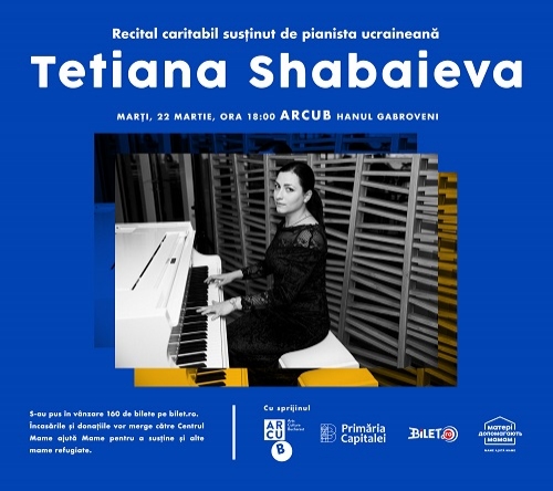 Recital caritabil în București susținut de pianistă ucraineană Tetiana Shabaieva