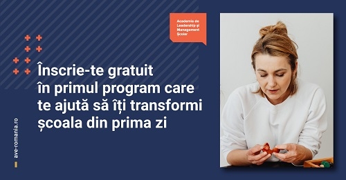 AVE susține modernizarea și profesionalizarea managementului școlar, prin Academia de Leadership și Management Școlar