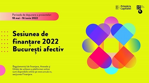 S-A LANSAT PROGRAMUL DE FINANŢARE NERAMBURSABILĂ „BUCUREŞTI AFECTIV” 2022