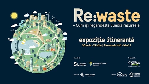 Ambasada Suediei la București și Guerrilla Verde prezintă în România expoziția itinerantă Re:waste – cum regândește Suedia resursele