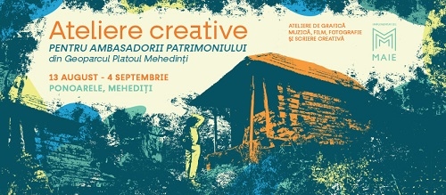 START înscrieri GPMh.Edu - ateliere creative pentru micii ambasadori ai patrimoniului din Geoparcul Platoul Mehedinți