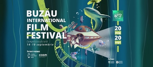 Competiția BUZZ IFF din cadrul Buzău International Arts Festival, între 14 – 19 septembrie