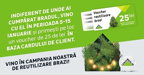 Românii pot aduce bradul uscat în magazinele Leroy Merlin, indiferent de unde l-au achiziționat și vor beneficia de un voucher de cumpărături
