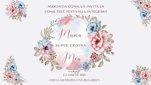 Asociația CONIL dă start înscrierilor la evenimentul Mama, supereroina mea!, ediție specială a CONIL Fest