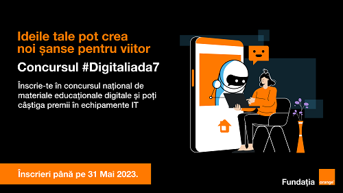 Creează noi șanse pentru viitor și poți câștiga premii smart, în cea de-a șaptea ediție a concursului #Digitaliada
