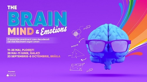 EXPOZIȚIA EVENIMENT „THE BRAIN: MIND & EMOTIONS” DEBUTEAZĂ ÎN PREMIERĂ ANUL ACESTA LA PLOIEȘTI, GALAȚI ȘI BRĂILA, ÎN CENTRELE COMERCIALE SHOPPING CITY